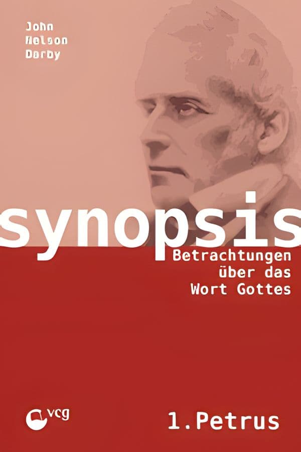 Betrachtung über 1.Petrus (Synopsis)