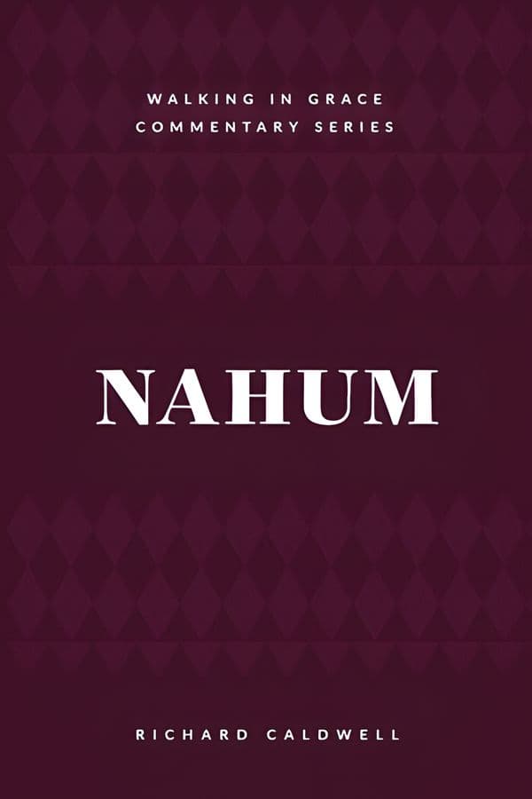 Nahum. Meet the True God