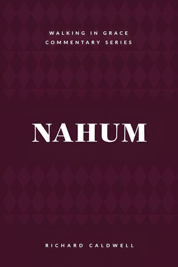 Nahum. Meet the True God