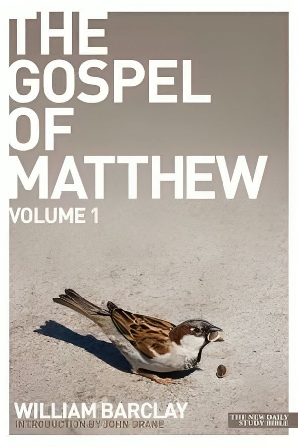 The Gospel of Matthew. Volume 1