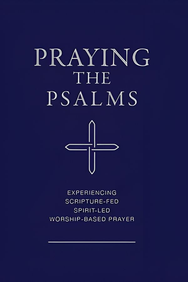 Praying the Psalms