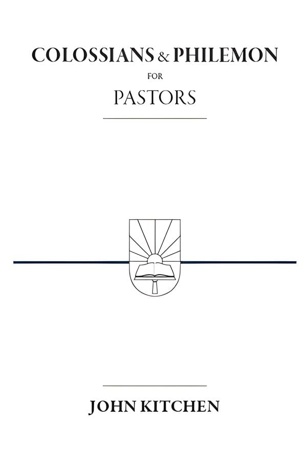 Colossians and Philemon for Pastors