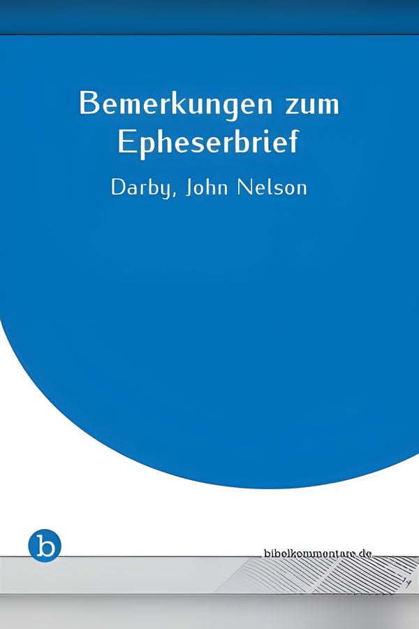 Bemerkungen zum Epheserbrief