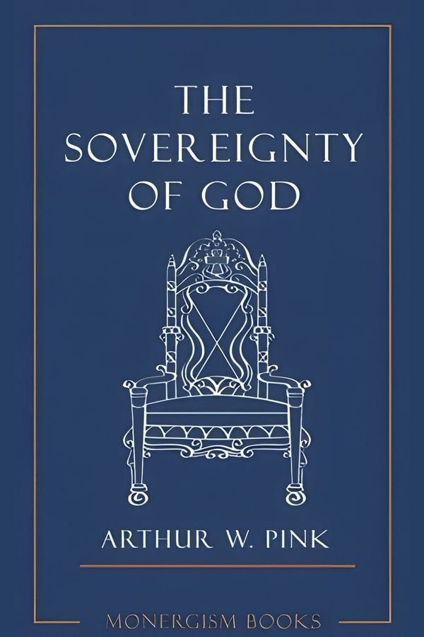 The Sovereignty of God